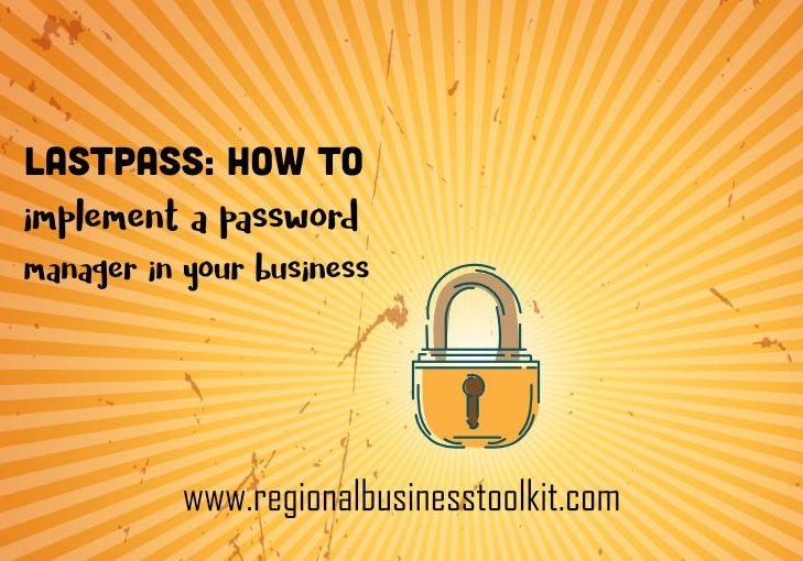 LastPass How to implement a password manager in your business